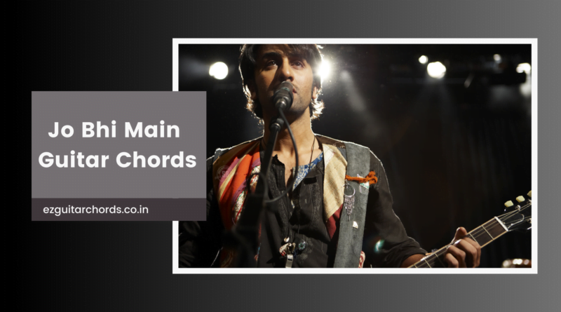 jo bhi main chords